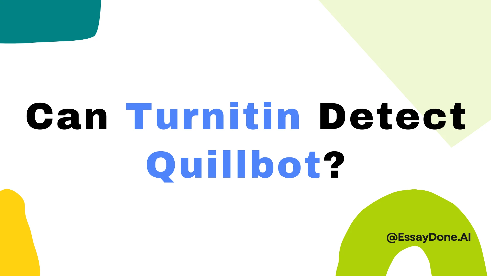 Can Turnitin Detect Quillbot First Screen