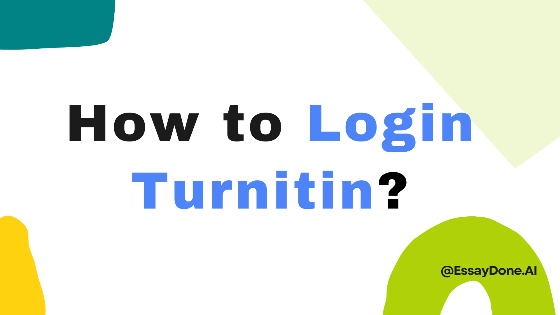 How to Login Turnitin First Screen